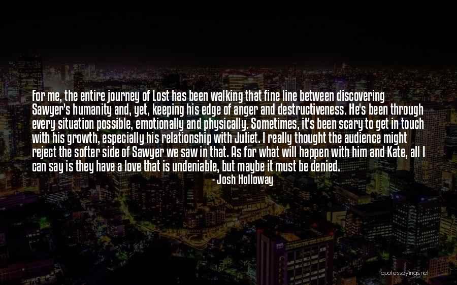 Journey Through Love Quotes By Josh Holloway