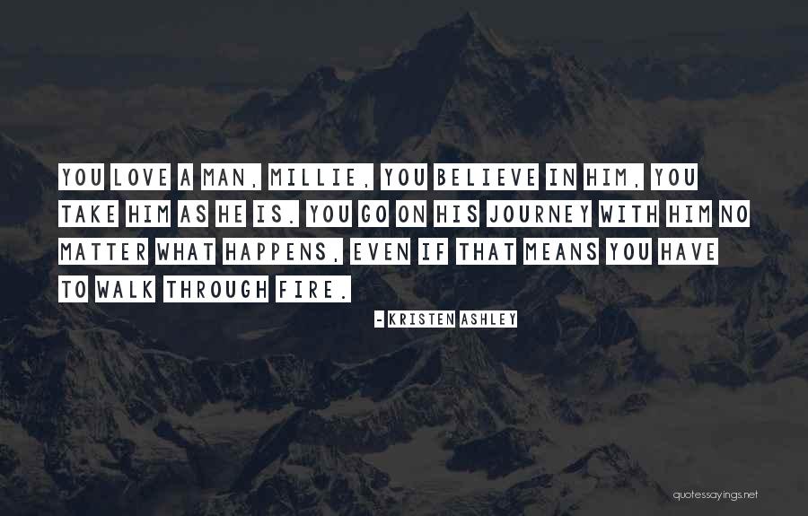 Journey Through Love Quotes By Kristen Ashley Journey Through Love Quotes By Kristen Ashley