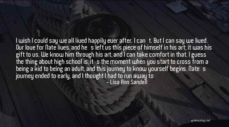 Journey Through Love Quotes By Lisa Ann Sandell Journey Through Love Quotes By Lisa Ann Sandell