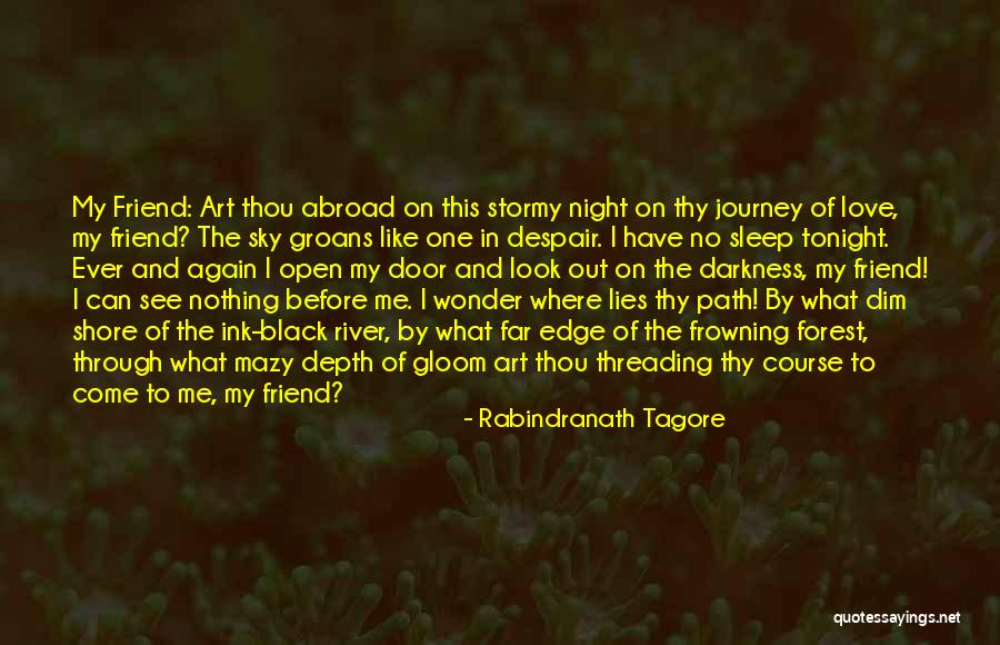 Journey Through Love Quotes By Rabindranath Tagore