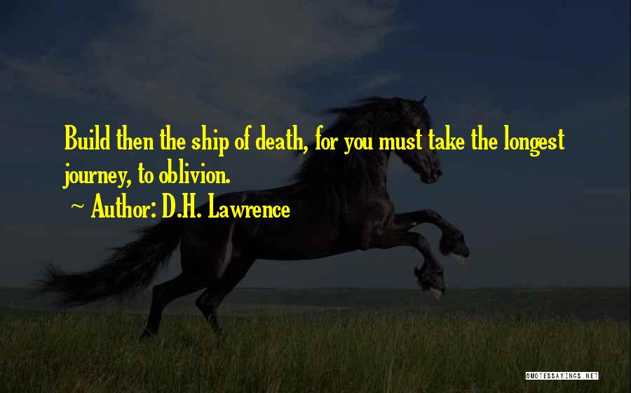 Journey To Death Quotes By D.H. Lawrence