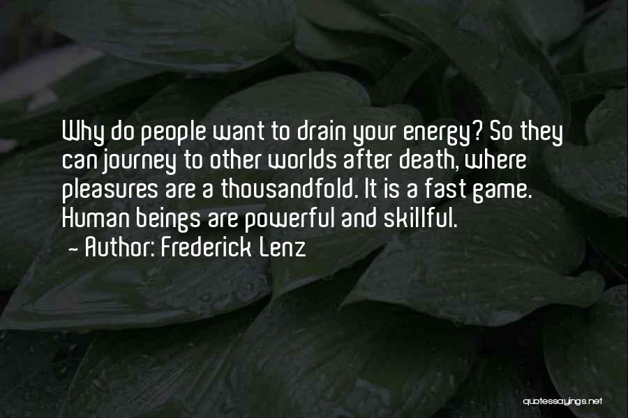 Journey To Death Quotes By Frederick Lenz