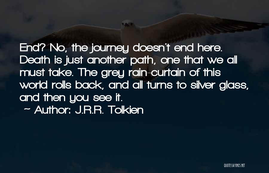 Journey To Death Quotes By J.R.R. Tolkien