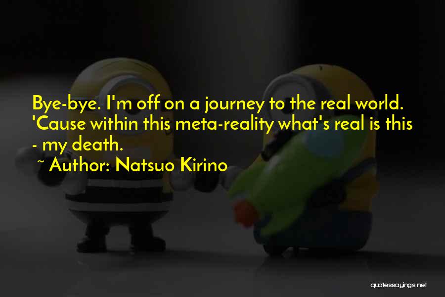 Journey To Death Quotes By Natsuo Kirino