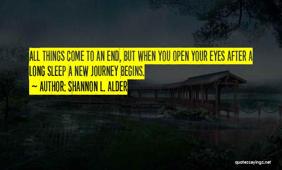 Journey To Death Quotes By Shannon L. Alder