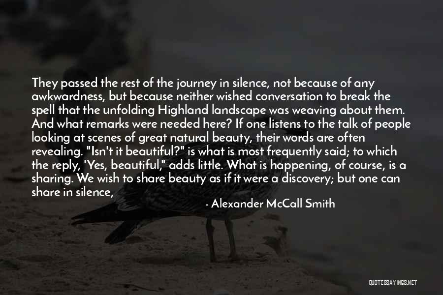 Journey To Discovery Quotes By Alexander McCall Smith Journey To Discovery Quotes By Alexander McCall Smith