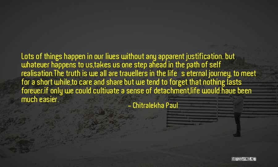 Journey To Discovery Quotes By Chitralekha Paul Journey To Discovery Quotes By Chitralekha Paul