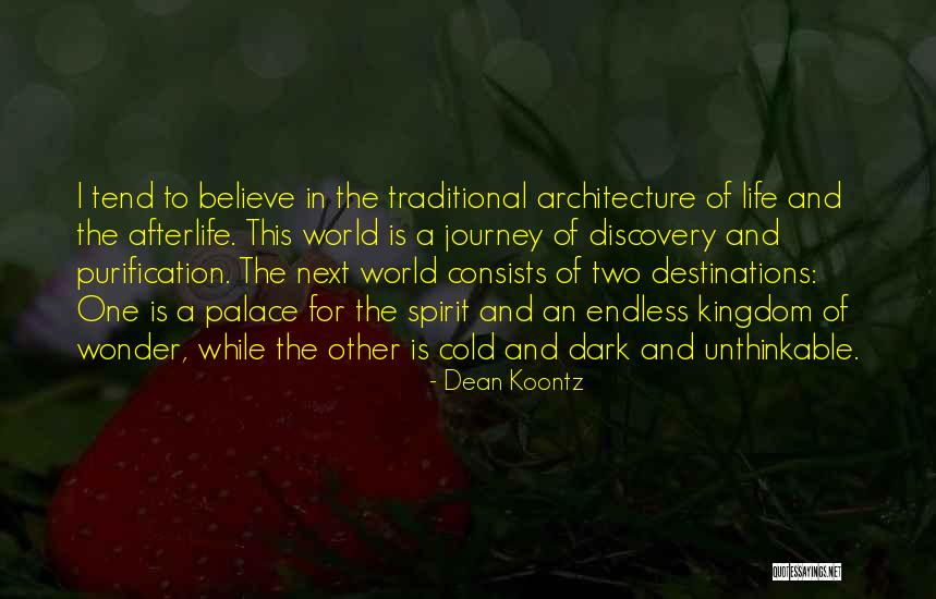 Journey To Discovery Quotes By Dean Koontz Journey To Discovery Quotes By Dean Koontz