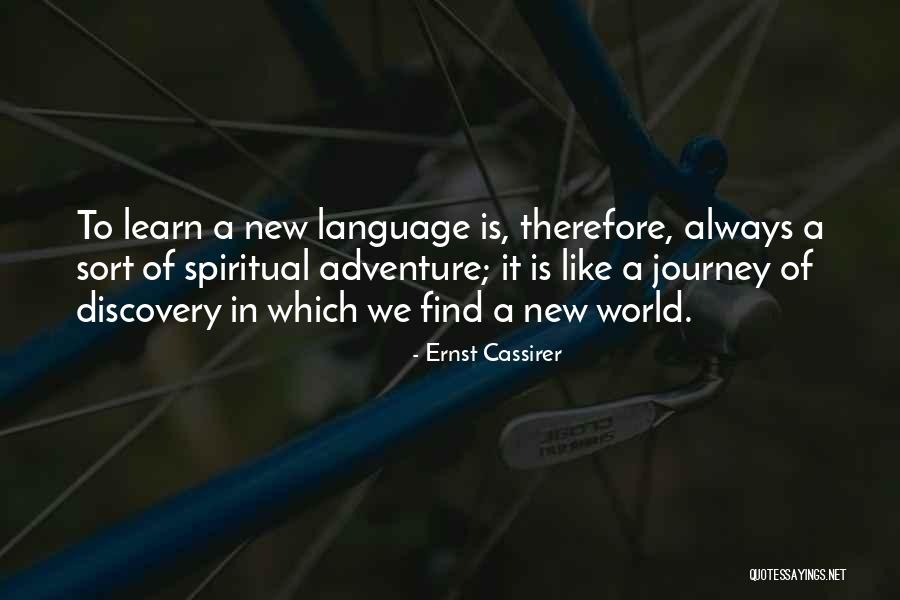Journey To Discovery Quotes By Ernst Cassirer Journey To Discovery Quotes By Ernst Cassirer