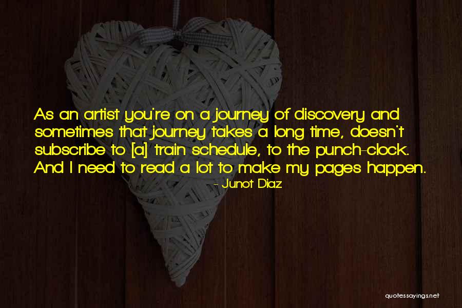 Journey To Discovery Quotes By Junot Diaz Journey To Discovery Quotes By Junot Diaz