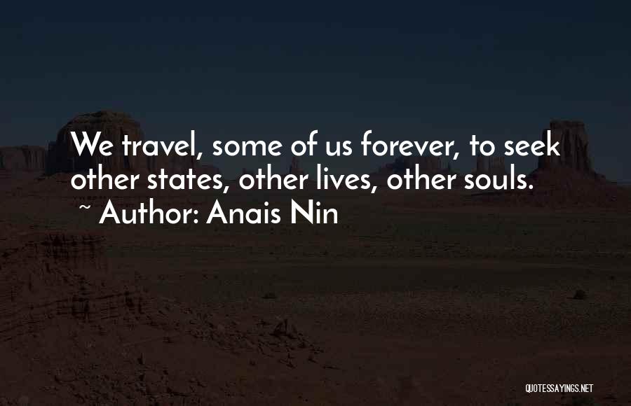 Journey To Forever Quotes By Anais Nin