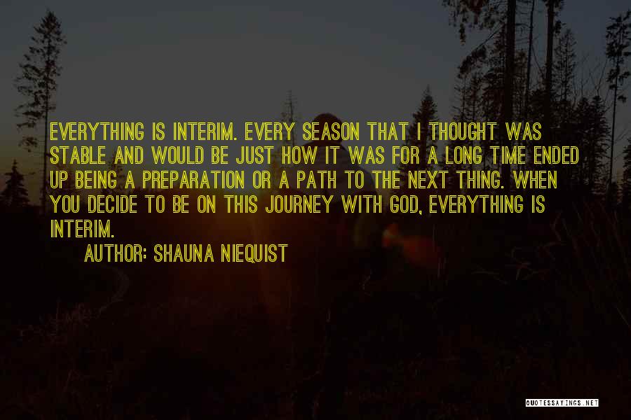 Journey To God Quotes By Shauna Niequist