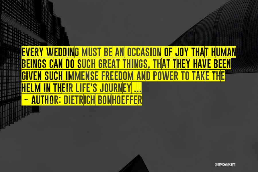 Journey To Marriage Quotes By Dietrich Bonhoeffer