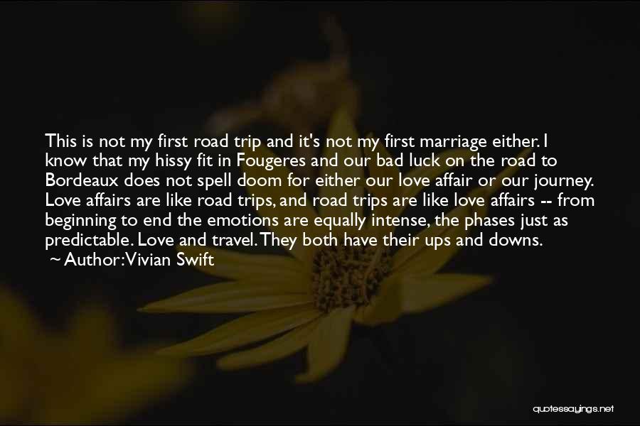 Journey To Marriage Quotes By Vivian Swift