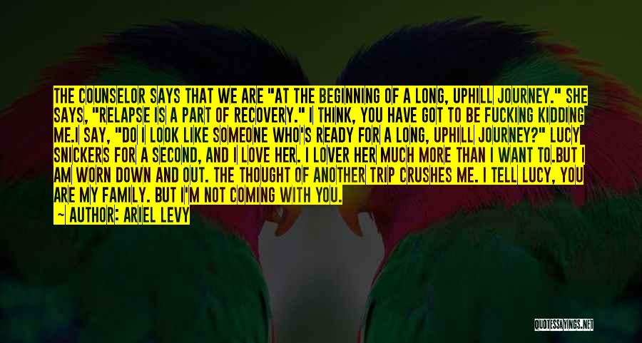 Journey To Recovery Quotes By Ariel Levy