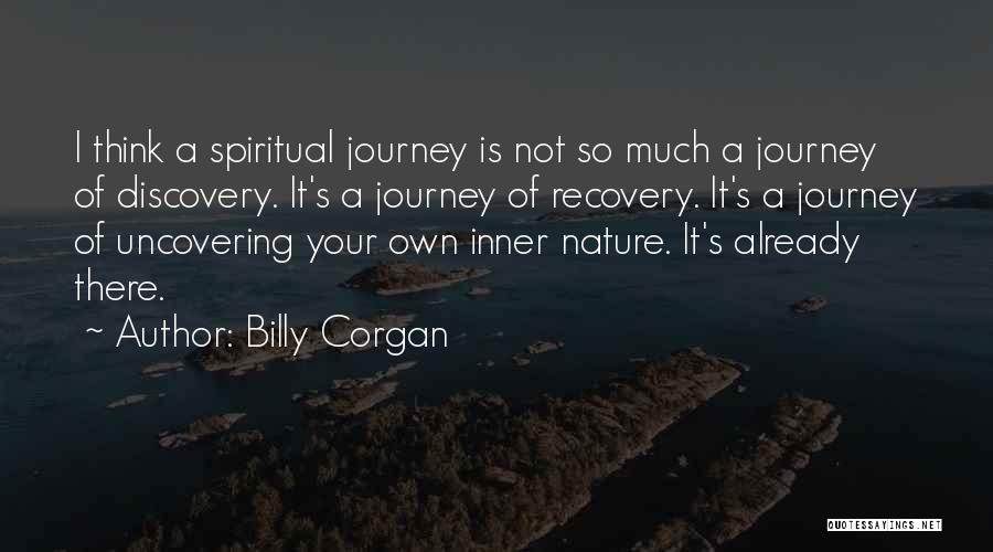 Journey To Recovery Quotes By Billy Corgan