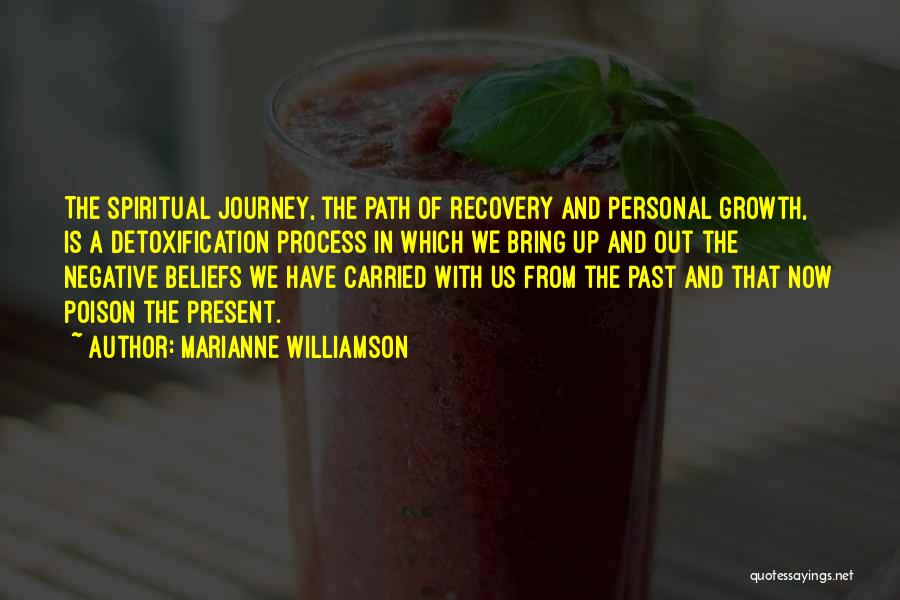 Journey To Recovery Quotes By Marianne Williamson