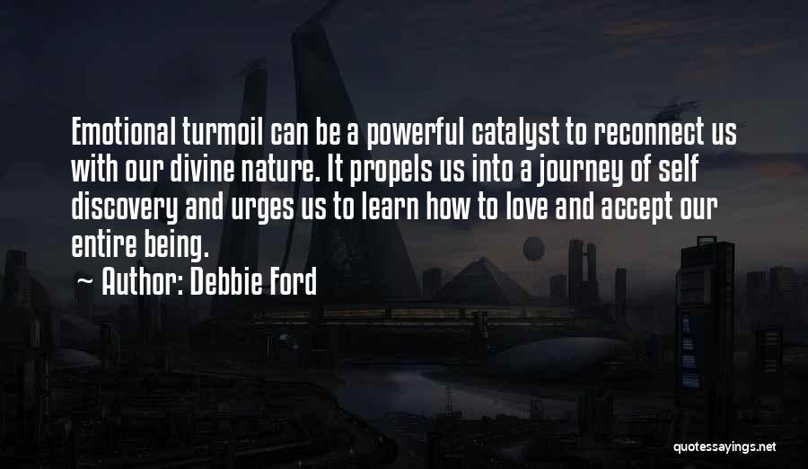 Journey To Self Quotes By Debbie Ford