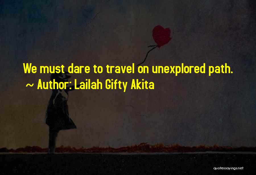 Journey To Self Quotes By Lailah Gifty Akita