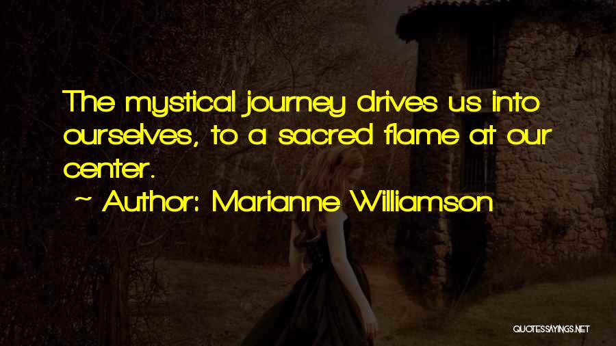 Journey To Self Quotes By Marianne Williamson