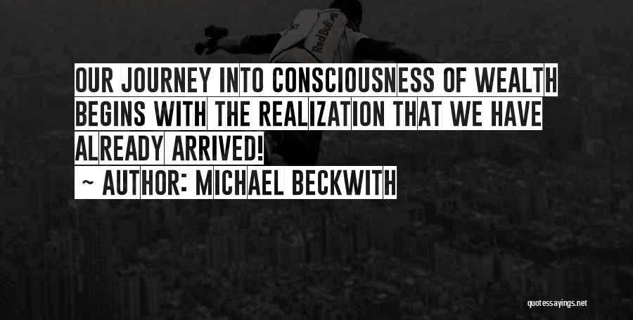 Journey To Self Realization Quotes By Michael Beckwith