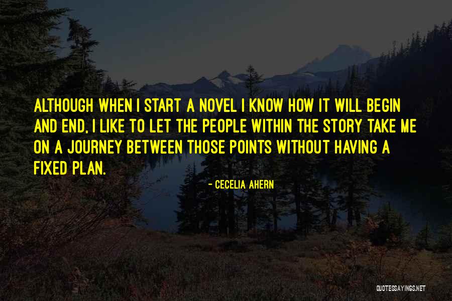 Journey To The End Quotes By Cecelia Ahern Journey To The End Quotes By Cecelia Ahern