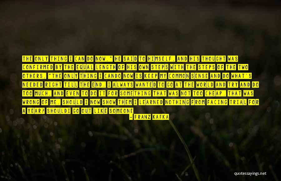 Journey To The End Quotes By Franz Kafka Journey To The End Quotes By Franz Kafka