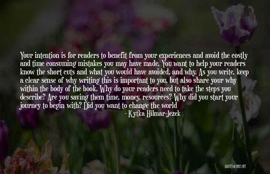 Journey To The End Quotes By Kytka Hilmar-Jezek Journey To The End Quotes By Kytka Hilmar-Jezek