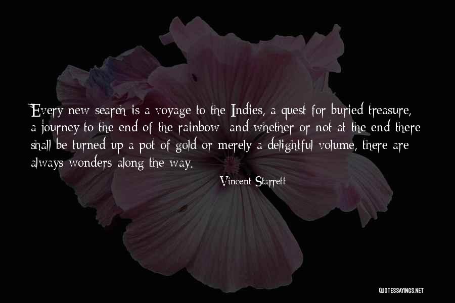 Journey To The End Quotes By Vincent Starrett Journey To The End Quotes By Vincent Starrett