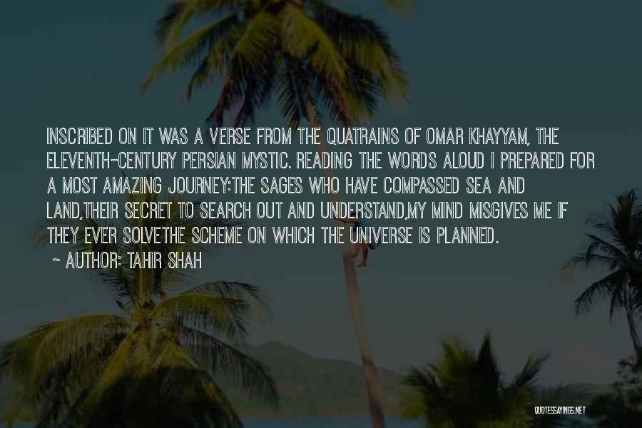 Journey To The Sea Quotes By Tahir Shah