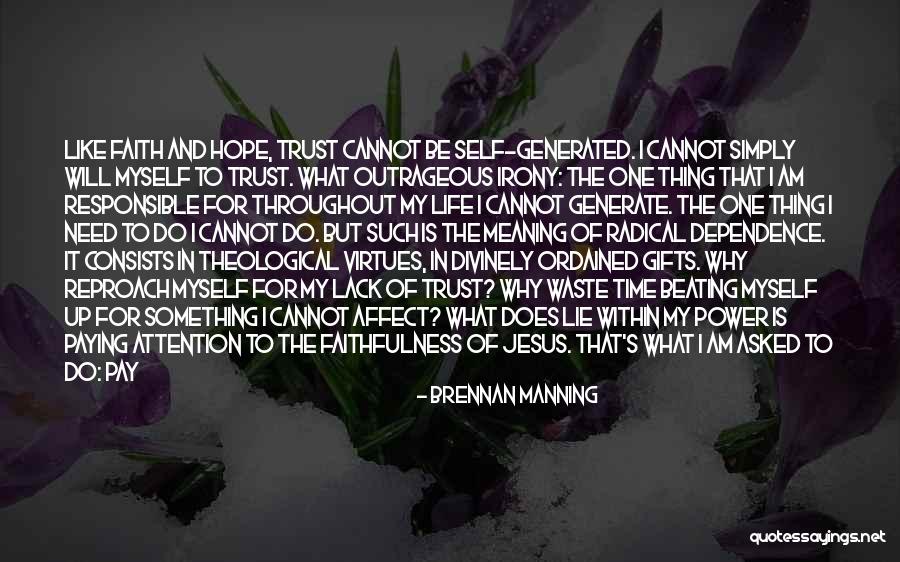 Journey To The Self Quotes By Brennan Manning Journey To The Self Quotes By Brennan Manning