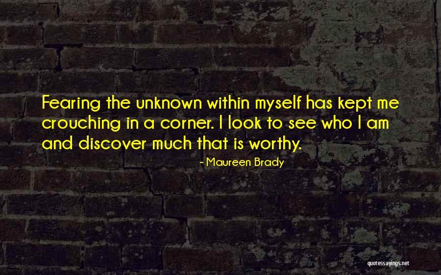 Journey To The Self Quotes By Maureen Brady