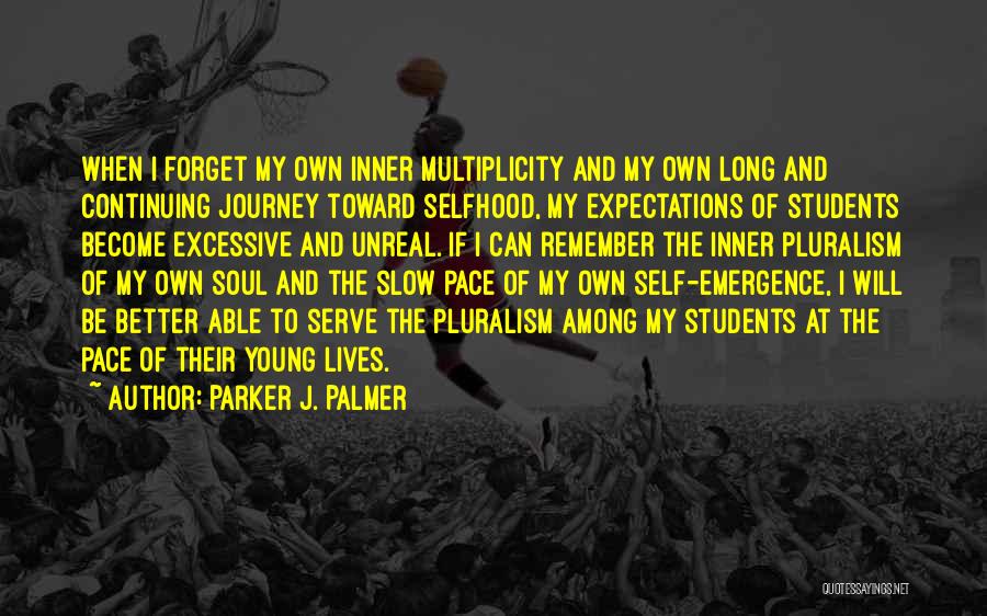 Journey To The Self Quotes By Parker J. Palmer