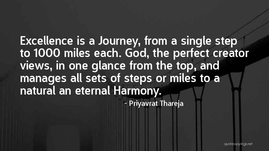 Journey To The Top Quotes By Priyavrat Thareja Journey To The Top Quotes By Priyavrat Thareja