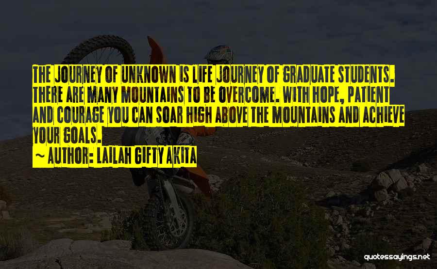 Journey To The Unknown Quotes By Lailah Gifty Akita