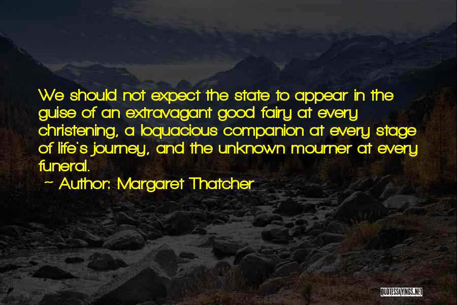 Journey To The Unknown Quotes By Margaret Thatcher