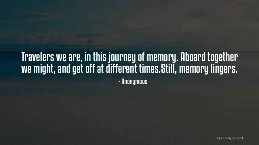 Journey Together Love Quotes By Anonymous