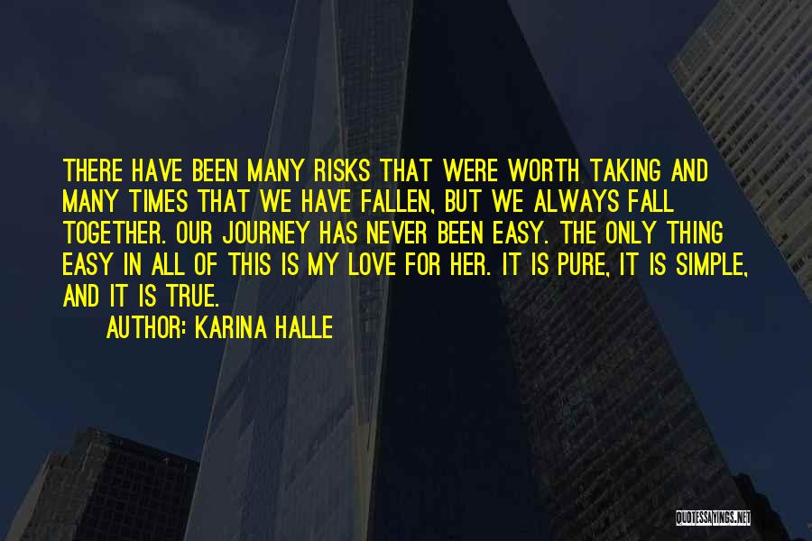 Journey Together Love Quotes By Karina Halle