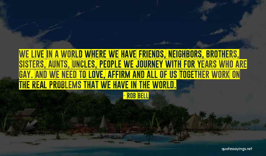 Journey Together Love Quotes By Rob Bell