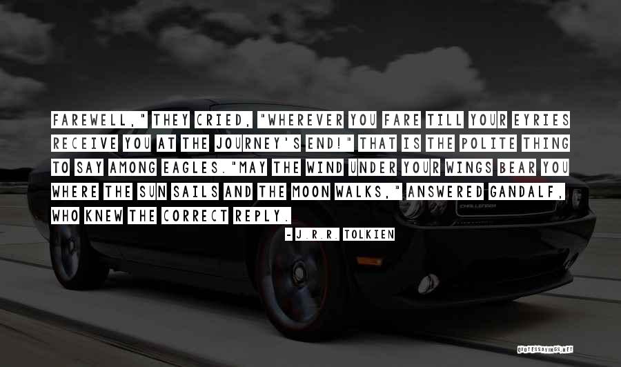 Journey Tolkien Quotes By J.R.R. Tolkien Journey Tolkien Quotes By J.R.R. Tolkien