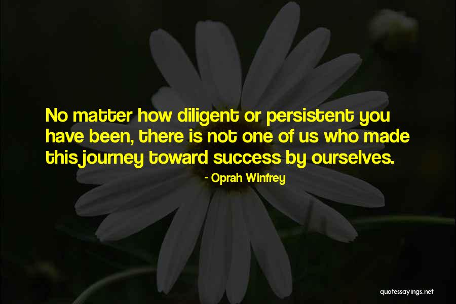Journey Toward Success Quotes By Oprah Winfrey Journey Toward Success Quotes By Oprah Winfrey