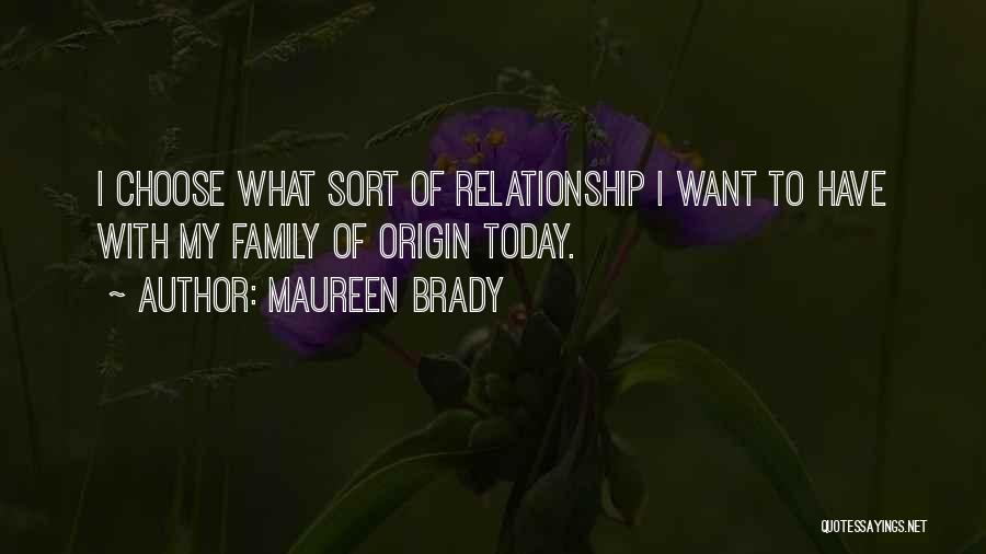 Journey With Family Quotes By Maureen Brady