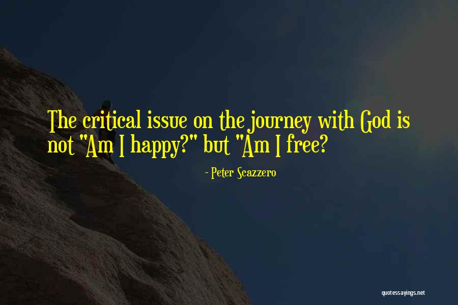 Journey With God Quotes By Peter Scazzero Journey With God Quotes By Peter Scazzero