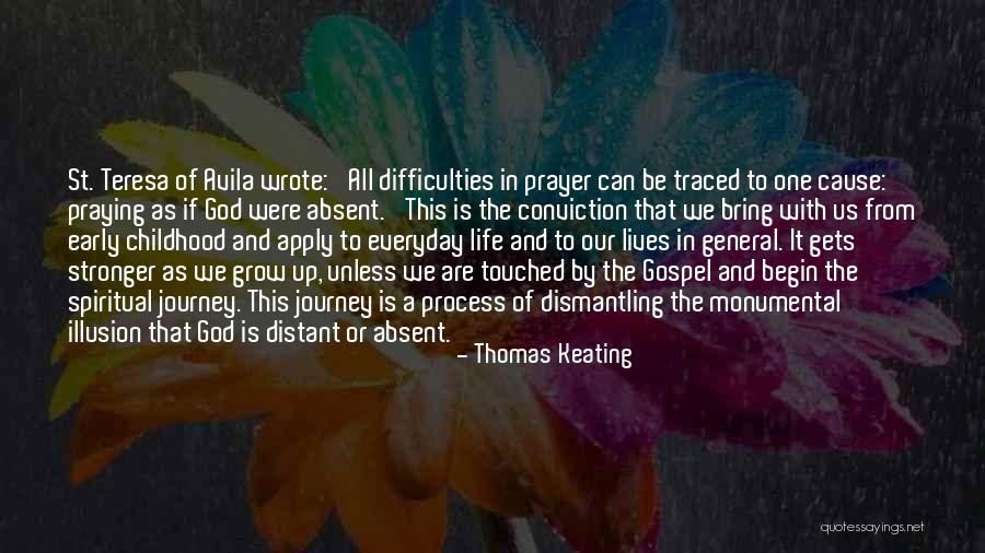 Journey With God Quotes By Thomas Keating Journey With God Quotes By Thomas Keating