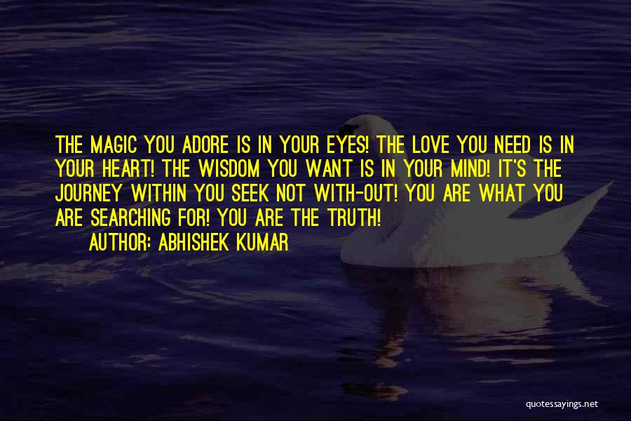 Journey With You Love Quotes By Abhishek Kumar