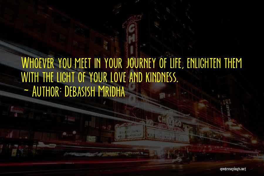 Journey With You Love Quotes By Debasish Mridha