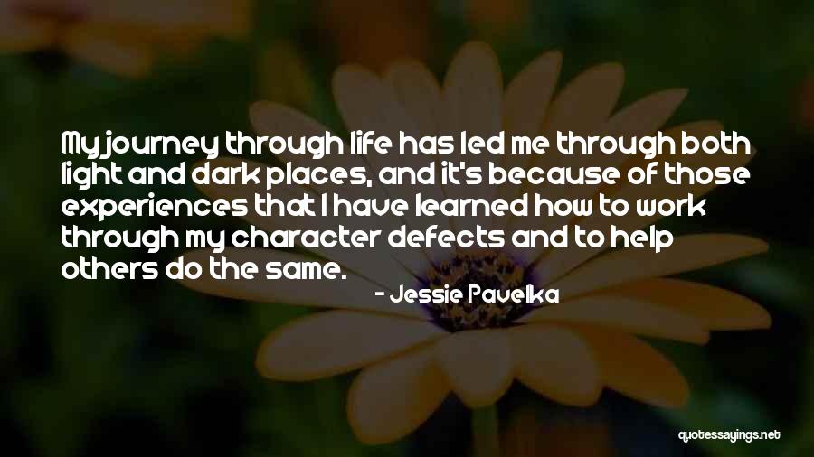 Journey Work Quotes By Jessie Pavelka Journey Work Quotes By Jessie Pavelka