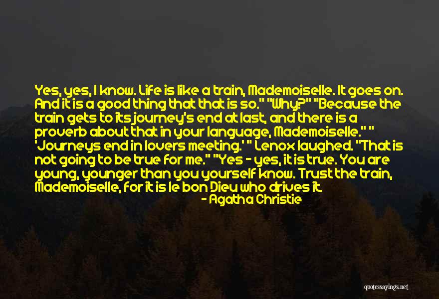 Journey's End Quotes By Agatha Christie Journey's End Quotes By Agatha Christie
