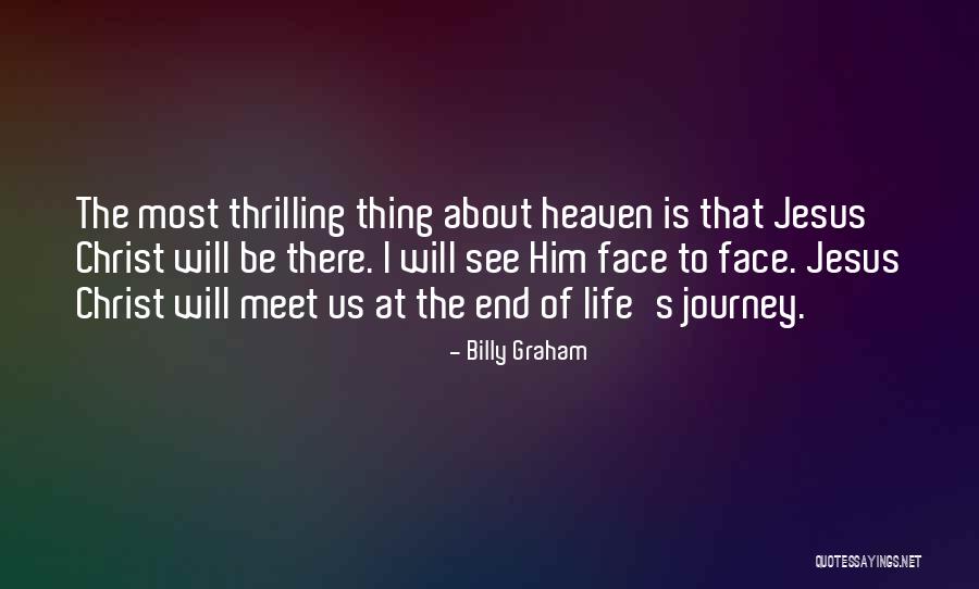 Journey's End Quotes By Billy Graham Journey's End Quotes By Billy Graham