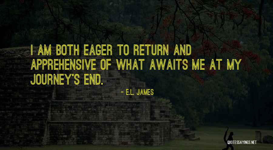 Journey's End Quotes By E.L. James Journey's End Quotes By E.L. James